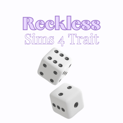 Reckless | Trait