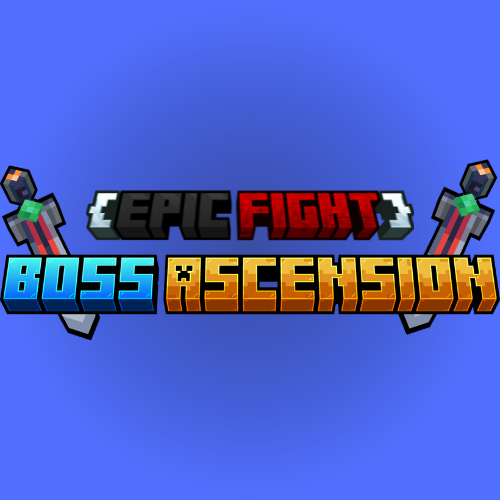 Epic fight: Boss Ascension