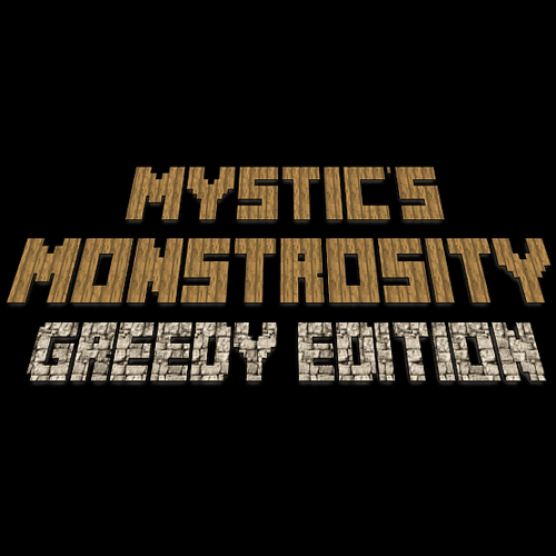 Mystic's Monstrosity - Greedy Edition