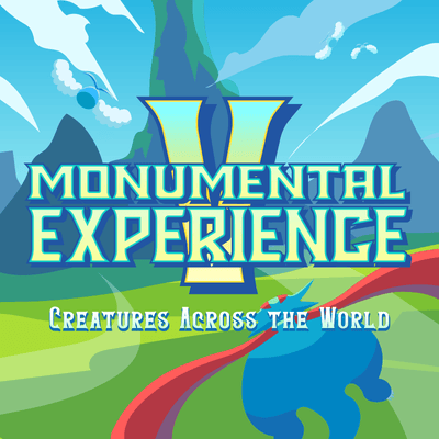 Monumental Experience - Creatures Across the World