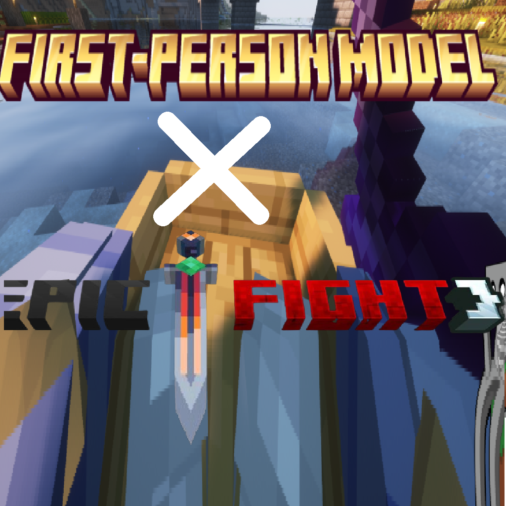 Epic Fight x First Person Model