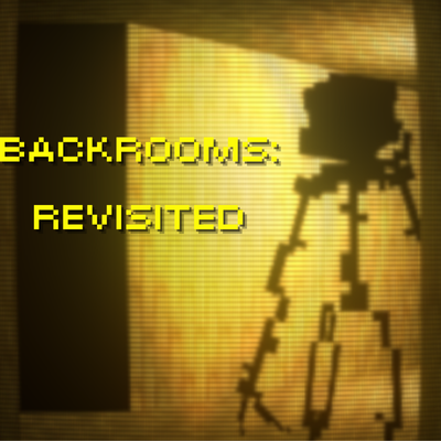 Backrooms: Revisited