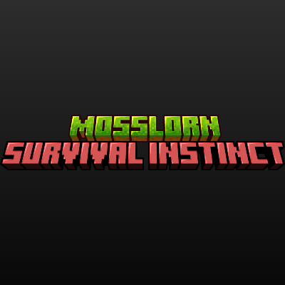 Mosslorn X Survival Instinct