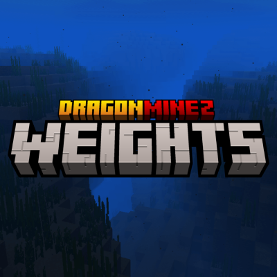 DragonMine Z: Weights