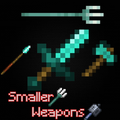 Smaller Weapons