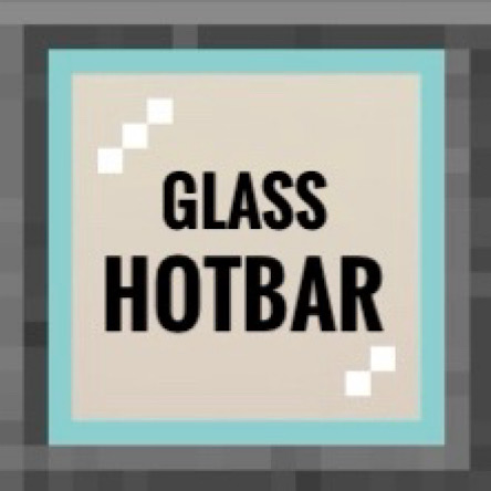 GLASS HOTBAR（ERROR: DO NOT DOWNLOAD）