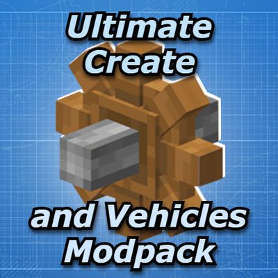 Ultimate Create and Vehicles Modpack 