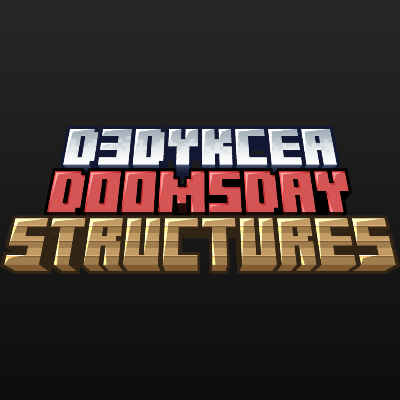 D3dykcea's Doomsday Structures