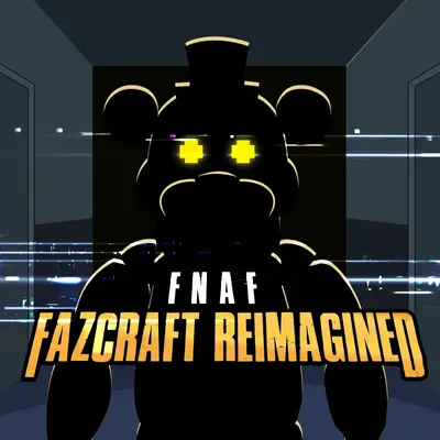 FNAF - Fazcraft Reimagined | Based on FNAF! logo
