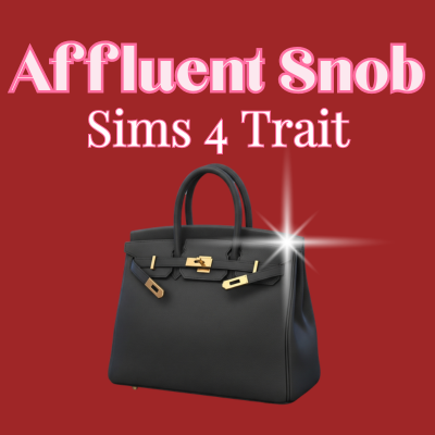 Affluent Snob | Trait