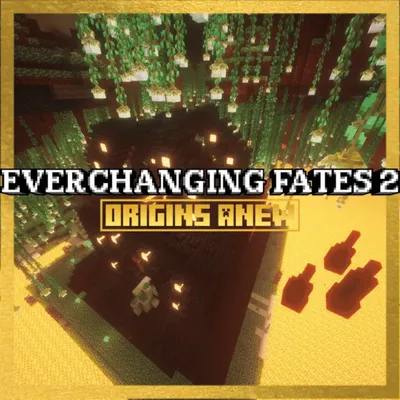 Everchanging Fates 2 - Origins Anew
