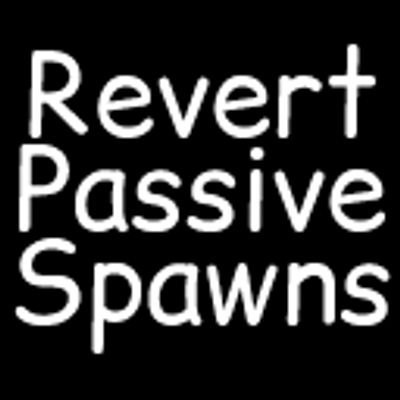 Revert Passive Spawns project artwork