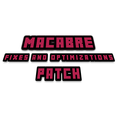 Macabre Fixes and Optimizations Patch logo