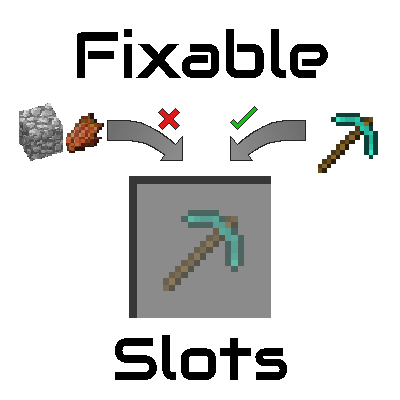 Fixable Slots [Forge(1.12.x)/Fabric(1.16.5 & 1.17 )] logo