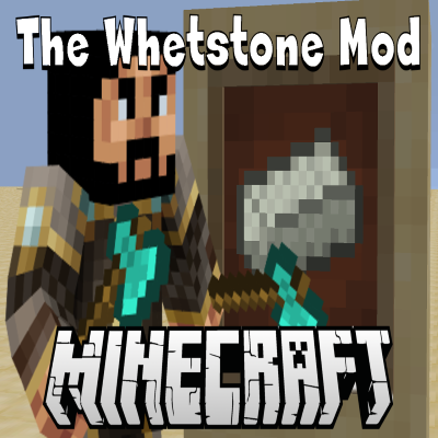 The Whetstone Mod