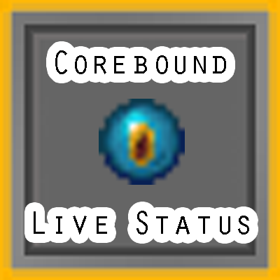 Corebound Live Status