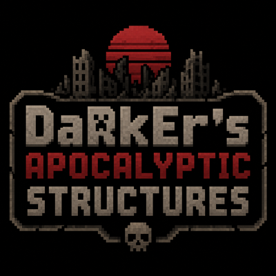 DaRkEr's Apocalyptic Structures