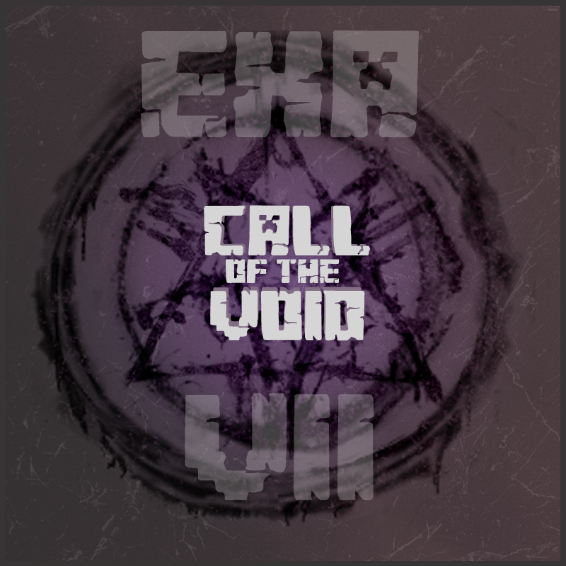 Call of the Void - ExA:VII