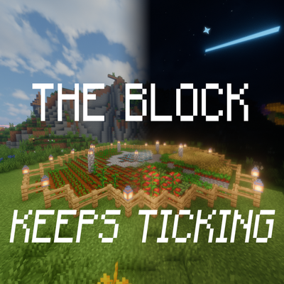 The Block Keeps Ticking [Forge Port]