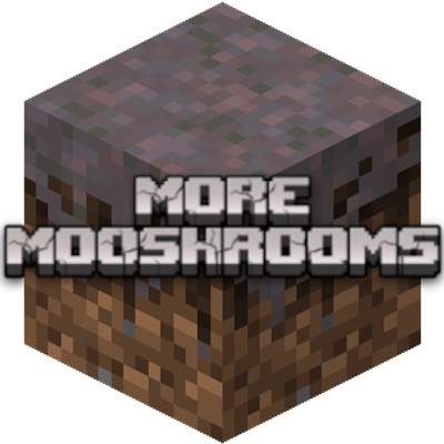 More  Mooshrooms