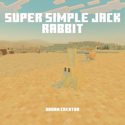 Super Simple Jack Rabbit