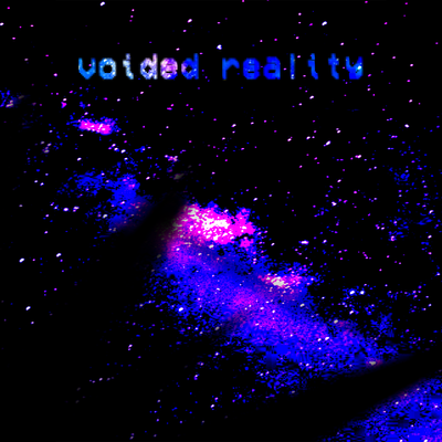 Voided Reality