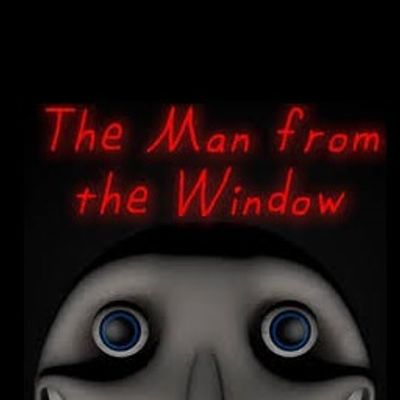 The Man From The Window
