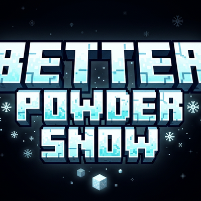 Better Powder Snow