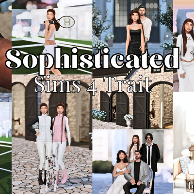 Sophisticated | Trait