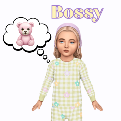 Bossy | Toddler Trait