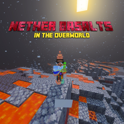Infinite Nether Basalts In The Overworld  {Achievement friendly}