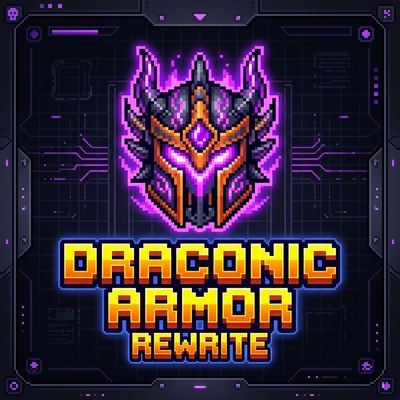 Draconic Armor Rewrite