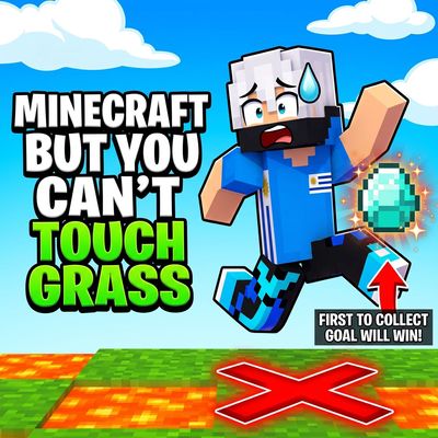 You Cant Touch Grass!