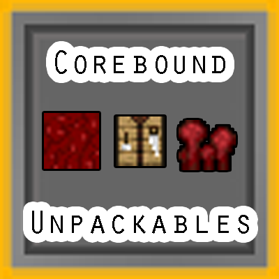 Corebound Unpackables