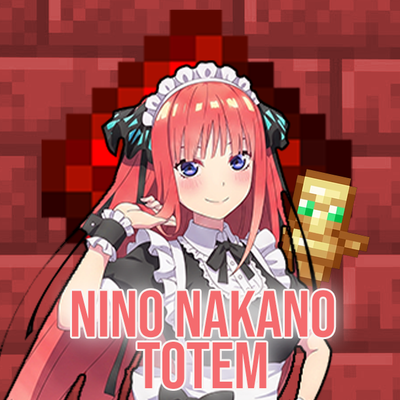 Nino Nakano maid totem
