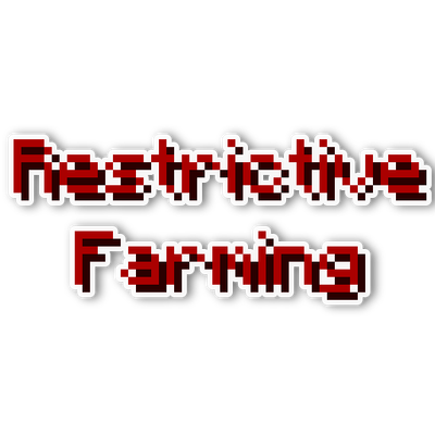 Restrictive Farming