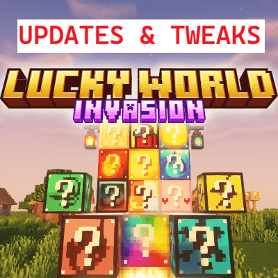 Lucky World Invasion (Updates & Tweaks)