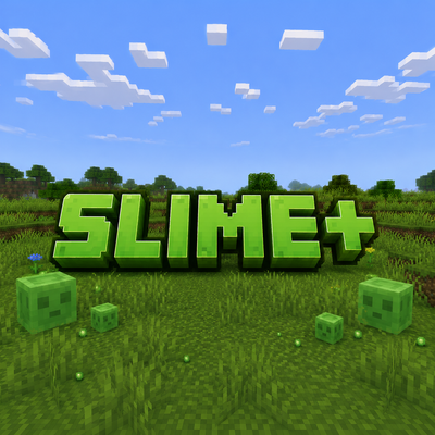 Slime +
