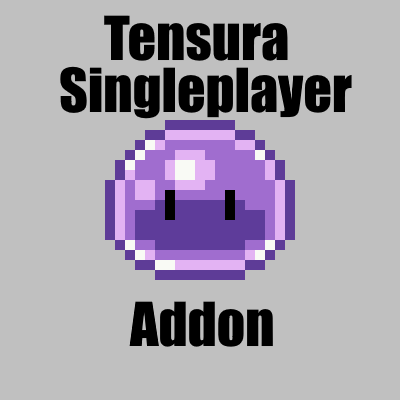 Tensura Singleplayer Addon