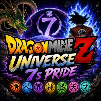 DragonMine Z Universe 7s Pride