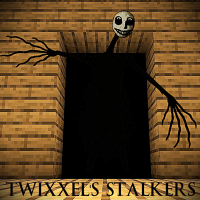 twixxel's stalker - horror