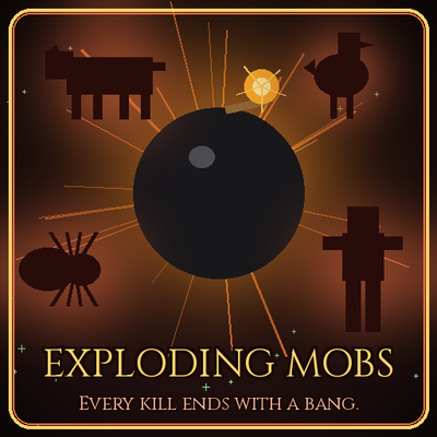 Exploding Mobs