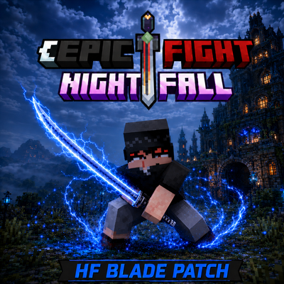 Epic Fight Nightfall- Hf Blade Patch logo