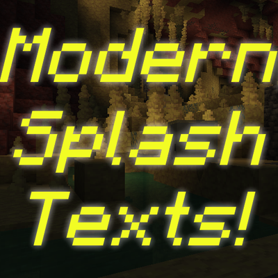 Modern Splash Texts