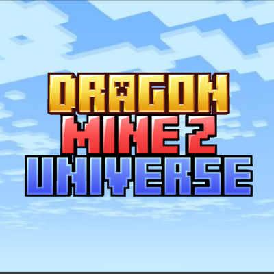 DragonMine Z - Universe