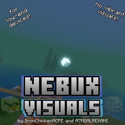 Nebux Visuals[Render Dragon Support]