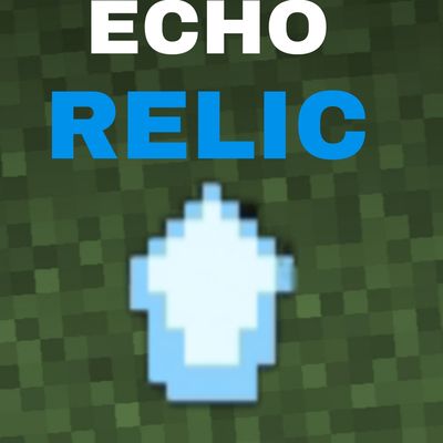 Echo Relic