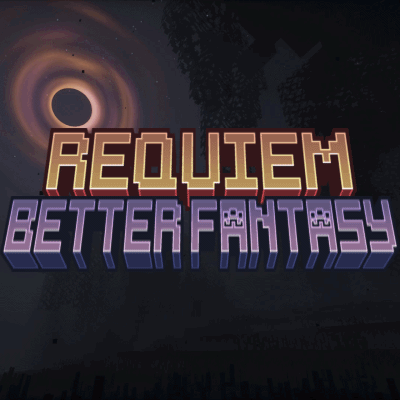 Requiem - BETTER FANTASY (The Last Act)