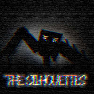 The Silhouettes (Horror)
