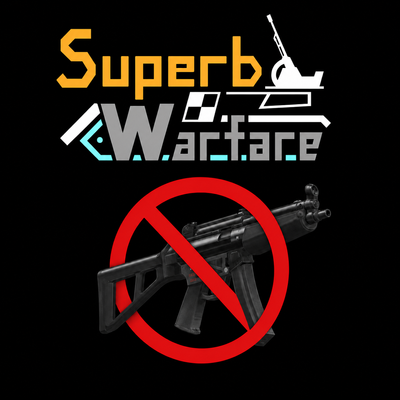 Superb Warfare: Arsenal Control project artwork